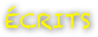 ÉCRITS