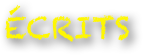 ÉCRITS